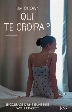 Couverture du produit · Qui te croira ?