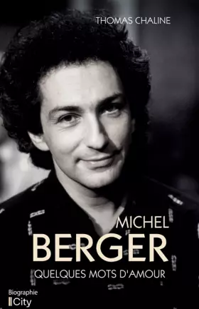 Couverture du produit · Michel Berger : quelques mots d'amour