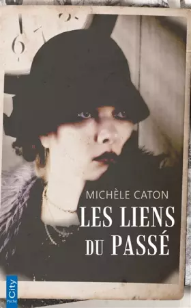 Couverture du produit · Les liens du passé