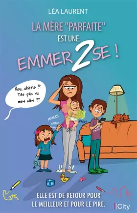 Couverture du produit · La mère "parfaite" est une emmer2se T2