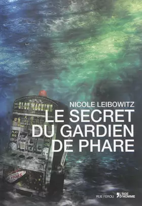 Couverture du produit · SECRET DU GARDIEN DE PHARE
