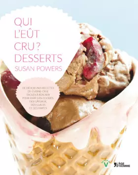 Couverture du produit · Qui l'eut cru ? Desserts