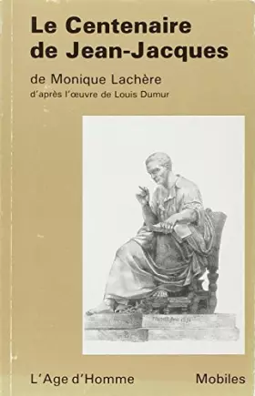 Couverture du produit · Le Centenaire de Jean-Jacques