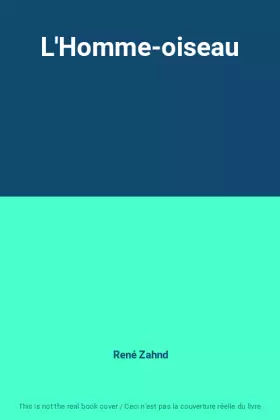 Couverture du produit · L'Homme-oiseau