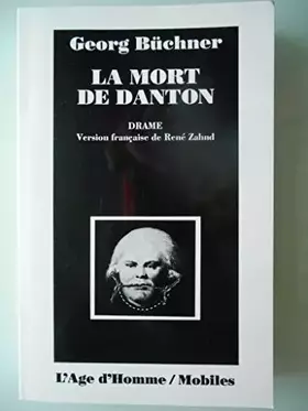 Couverture du produit · La Mort de Danton : Drame