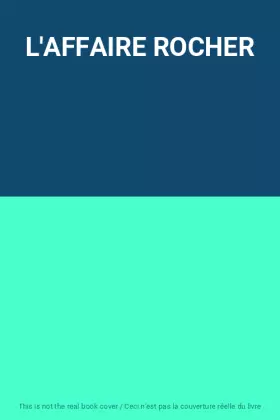 Couverture du produit · L'AFFAIRE ROCHER