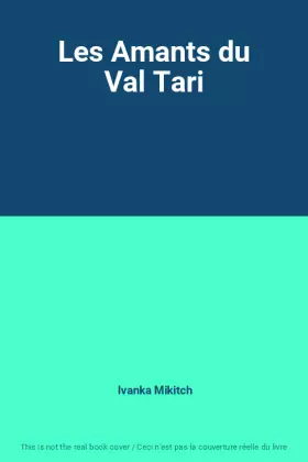 Couverture du produit · Les Amants du Val Tari