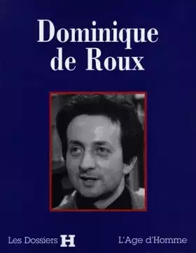 Couverture du produit · Dominique de Roux
