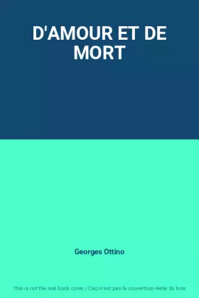 Couverture du produit · D'AMOUR ET DE MORT