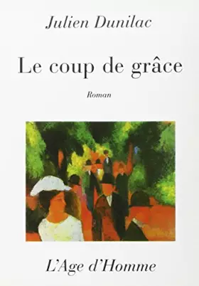 Couverture du produit · Le Coup de grâce