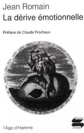 Couverture du produit · La Dérive émotionnelle