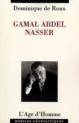 Couverture du produit · Gamal Abdel Nasser