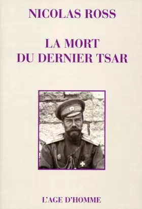 Couverture du produit · Mort du dernier tsar