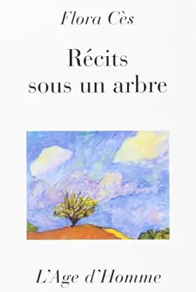 Couverture du produit · Récits sous un arbre