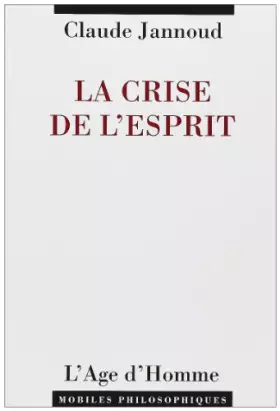 Couverture du produit · La crise de l'esprit