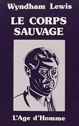 Couverture du produit · Le Corps sauvage