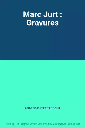 Couverture du produit · Marc Jurt : Gravures