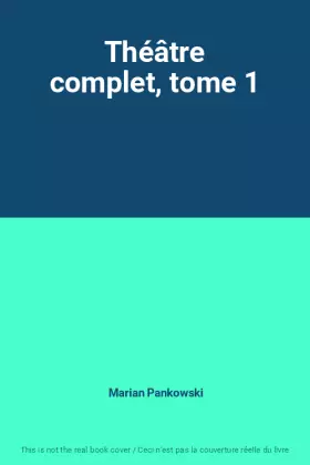 Couverture du produit · Théâtre complet, tome 1