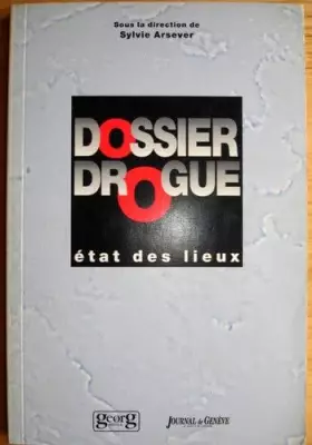 Couverture du produit · Dossier drogue état des lieux