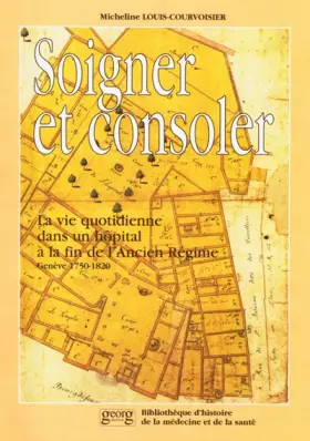 Couverture du produit · Soigner et consoler