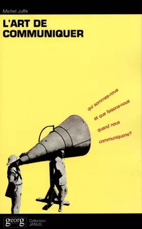 Couverture du produit · L'art de communiquer