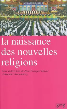 Couverture du produit · La naissance des nouvelles religions