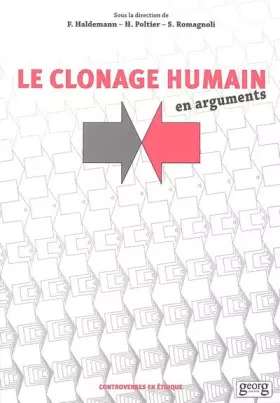 Couverture du produit · Le clonage humain en arguments