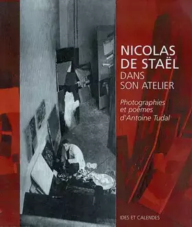 Couverture du produit · Nicolas de Staël dans son atelier