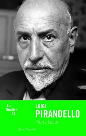 Couverture du produit · Le théâtre de Luigi Pirandello
