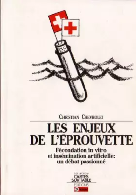 Couverture du produit · Les Enjeux de l'éprouvette