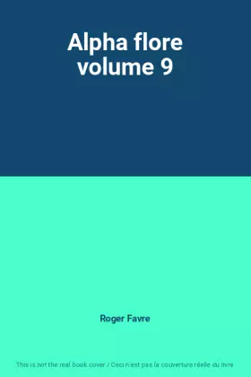 Couverture du produit · Alpha flore volume 9