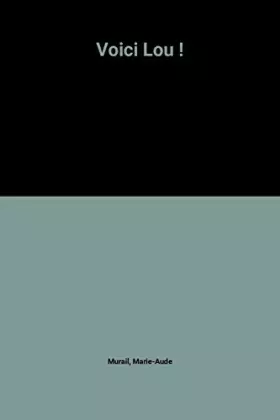 Couverture du produit · Voici Lou !