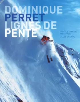 Couverture du produit · Dominique Perret, lignes de pente