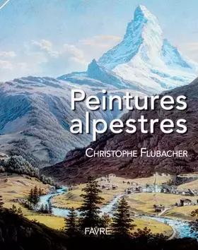 Couverture du produit · Peintures alpestres
