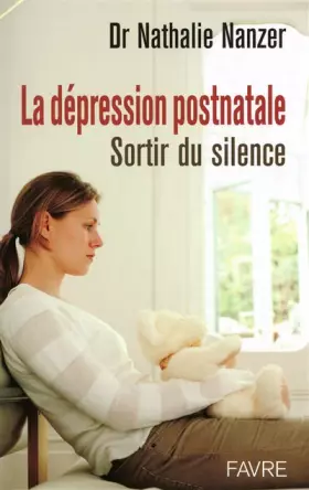Couverture du produit · LA DEPRESSION POSTNATALE