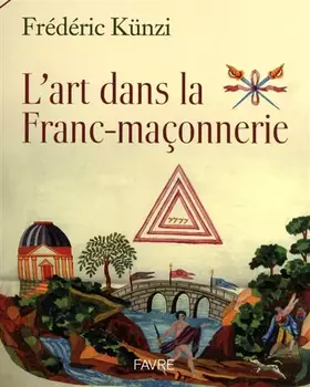 Couverture du produit · L'art dans la franc-maconnerie