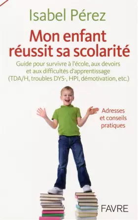 Couverture du produit · MON ENFANT REUSSIT SA SCOLARIT