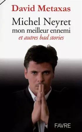 Couverture du produit · Michel Neyret, mon meilleur ennemi