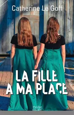 Couverture du produit · La fille à ma place