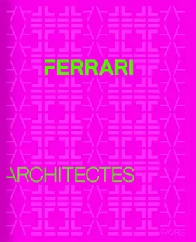 Couverture du produit · Ferrari Architectes