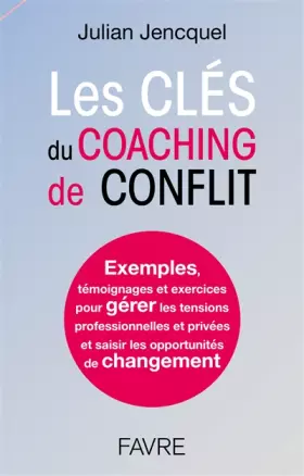 Couverture du produit · Les clés du coaching de conflit