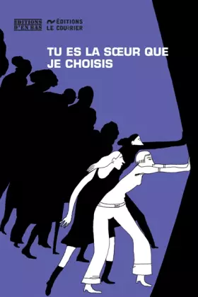 Couverture du produit · Tu es la soeur que je choisis
