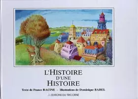 Couverture du produit · L'HISTOIRE D'UNE HISTOIRE