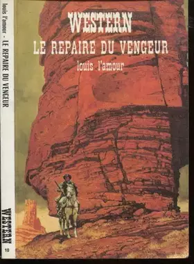 Couverture du produit · Le Repaire du vengeur (Western)