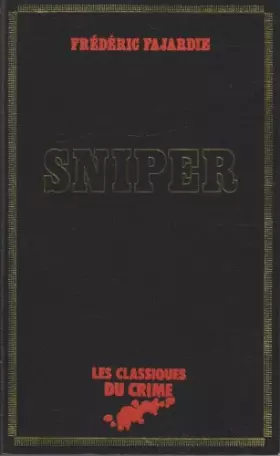 Couverture du produit · Sniper (Les Classiques du crime)
