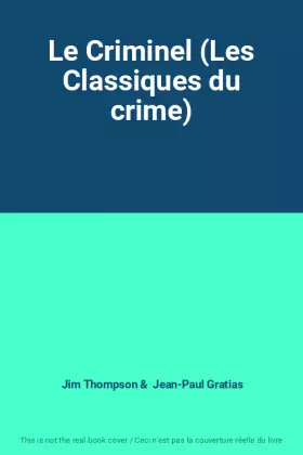 Couverture du produit · Le Criminel (Les Classiques du crime)