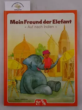 Couverture du produit · Mon ami l'éléphant "Voyage en Inde"