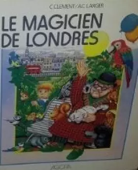 Couverture du produit · Le magicien de Londres