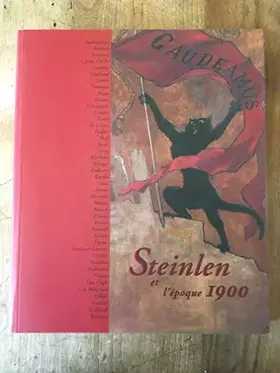 Couverture du produit · Steinlen et l'époque 1900