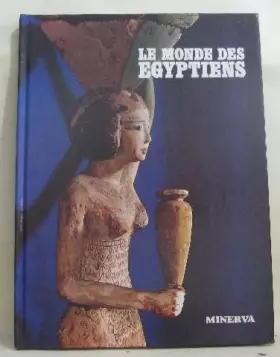 Couverture du produit · Le monde des Egyptiens